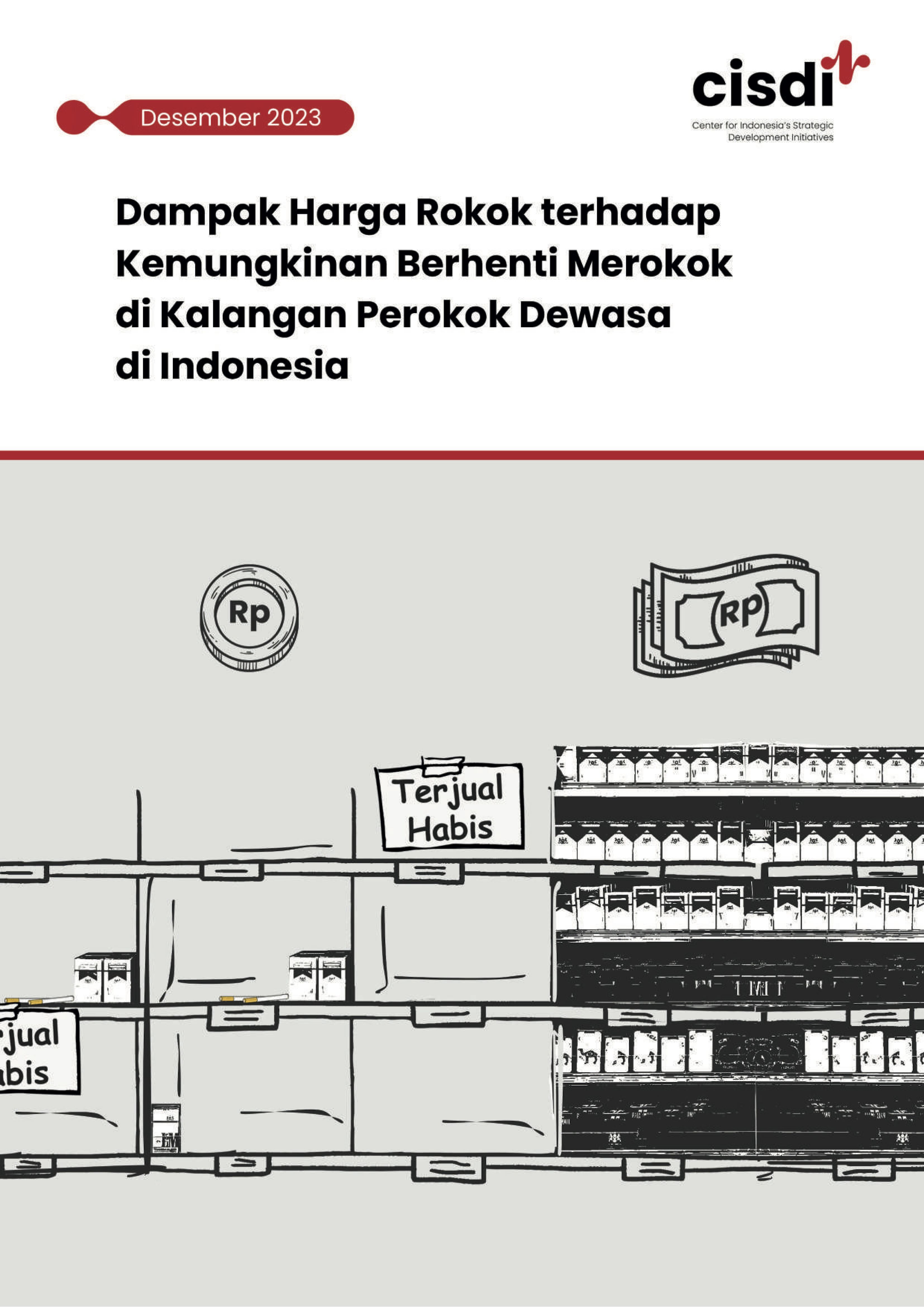 Dampak Harga Rokok terhadap Kemungkinan Berhenti Merokok di Kalangan Perokok Dewasa di Indonesia